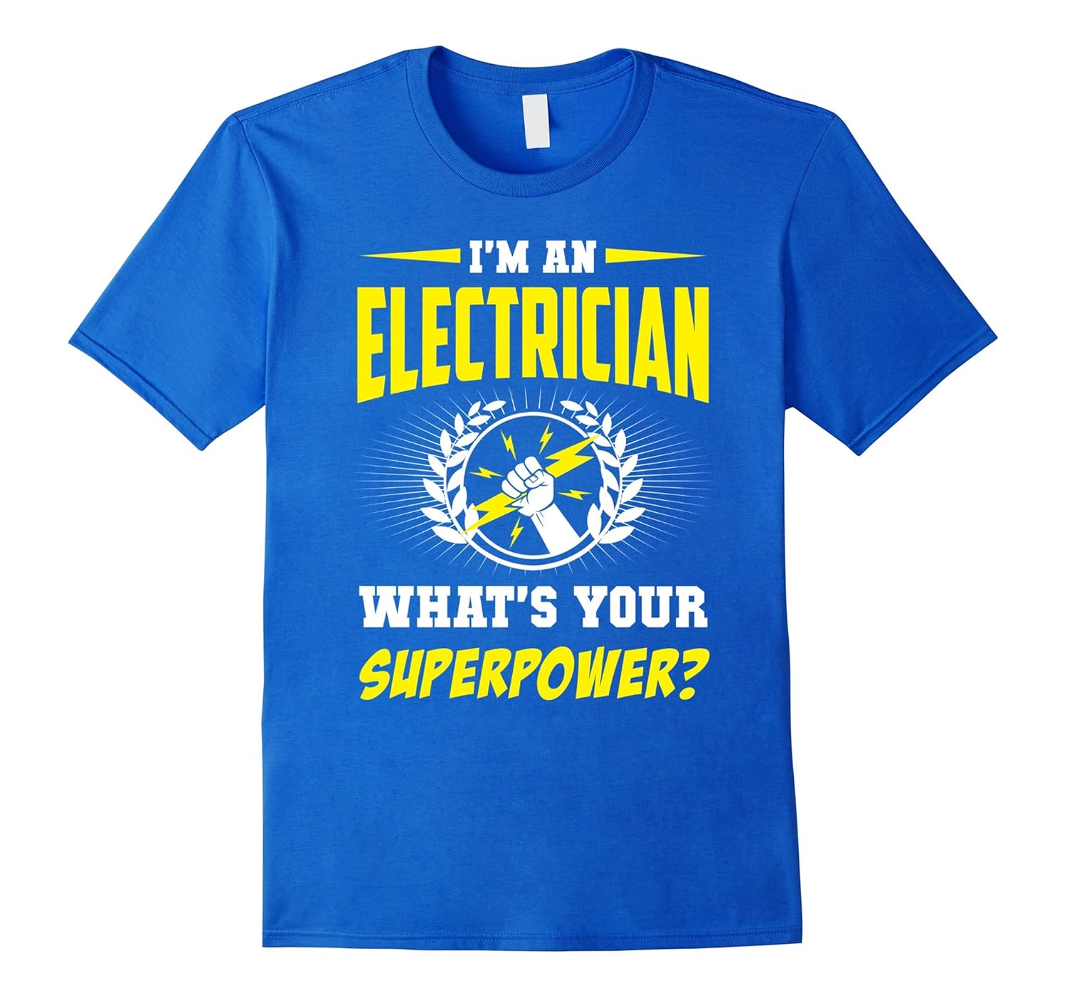 Electrician What's Your Superpower Electrician Gift T-Shirt-anz