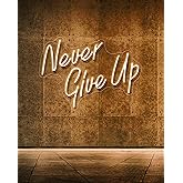 YIKBIK NEVER GIVE UP LED Neon Sign for Wall Decor,Neon Lights Party Decorations, USB Powered Switch Neon Lights lighting adjustable for Office Room, Gym Room, Man Cave, Gamer Room