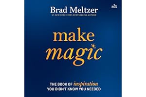 Make Magic: The Book of Inspiration You Didn't Know You Needed