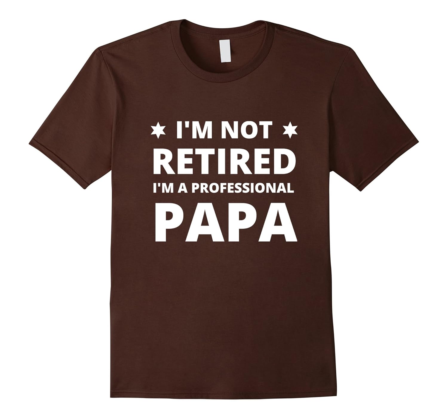 Mens I'm Not Retired I'm A Professional Papa Shirt Grandpa Gift-ANZ