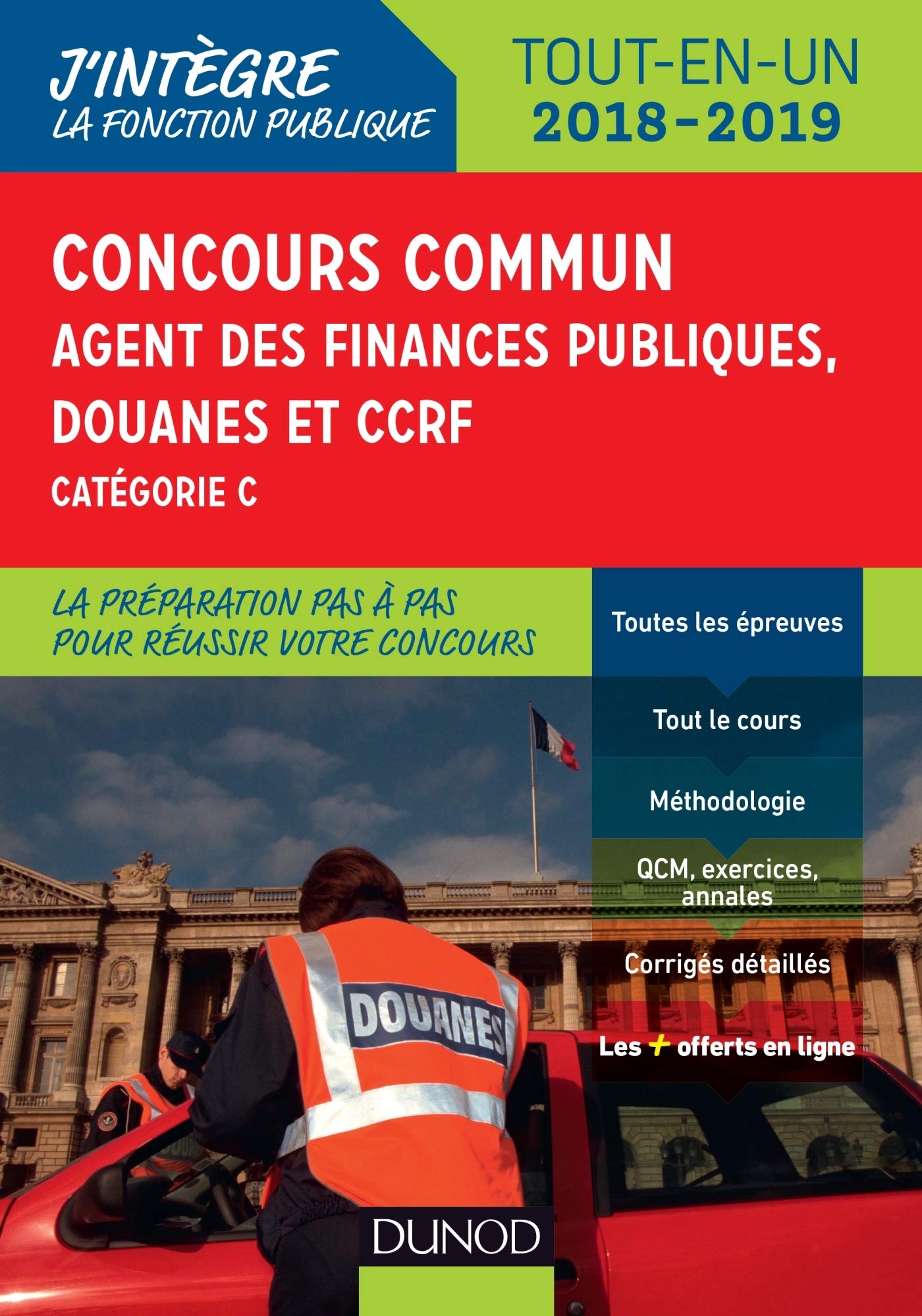 Amazon Fr Concours Commun Agent Des Finances Publiques Douanes Et Ccrf 2018 2019 Categorie C Tout En Un Categorie C 2018 2019 Lephay Frederic Siroteau Pierre Speller Marie Virginie Couarc H Thibault Livres