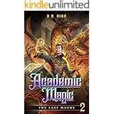 Academic Magic: A Progression Fantasy Saga (The Last Magus Book 2)