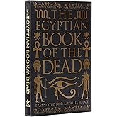 The Egyptian Book of the Dead: Deluxe Slipcase Edition (Arcturus Silkbound Classics)