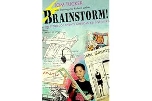 Brainstorm!: The Stories of Twenty American Kid Inventors