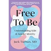 Free to Be: Understanding Kids & Gender Identity
