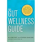 The Gut Wellness Guide: The Power of Breath, Touch, and Awareness to Reduce Stress, Aid Digestion, and Reclaim Whole-Body Health