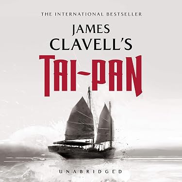 Amazon.com: Tai-Pan: The Epic Novel of the Founding of Hong Kong
