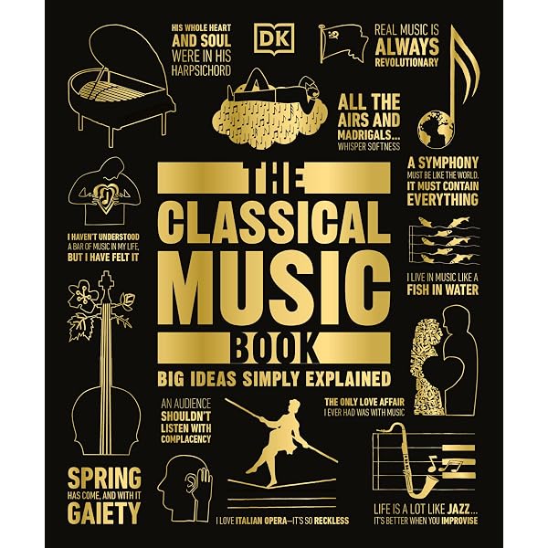 The Complete Classical Music Guide: DK: 9781465494375: Books