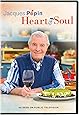 Jacques Pepin: Heart & Soul