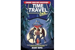 Time Travel Inn (Choose Your Own Adventure New Classics)