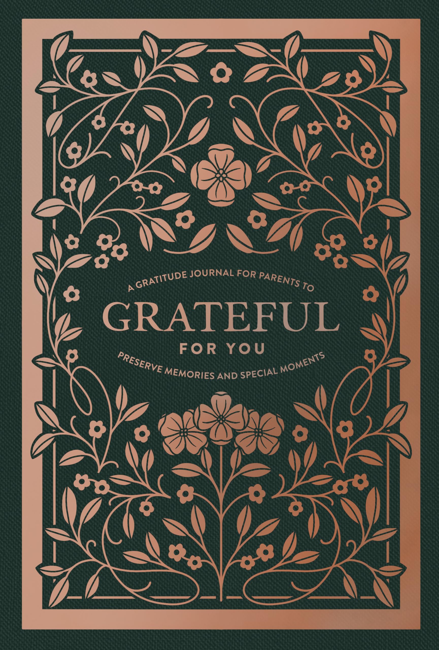 Grateful for You: A Mothers Journal to Write Letters to My Baby Keepsake Mom Memory Book and Journal to Children (Heirloom Story Books and Guided Journals)