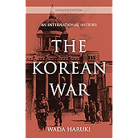The Korean War: An International History (Asia/Pacific/Perspectives) book cover