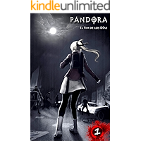 PANDORA: El Fin de los Días Libro #1 Manga Novela Gráfica: 200 páginas Paranormal / Survival Horror / Plaga… book cover PANDORA: El Fin de los Días Libro #1 Manga Novela Gráfica: 200 páginas Paranormal / Survival Horror / Plaga… book cover