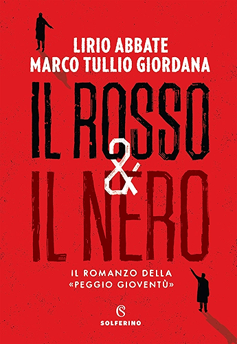 Download Il rosso & il nero: Il romanzo della «Peggio gioventù» (Italian Edition) PDF