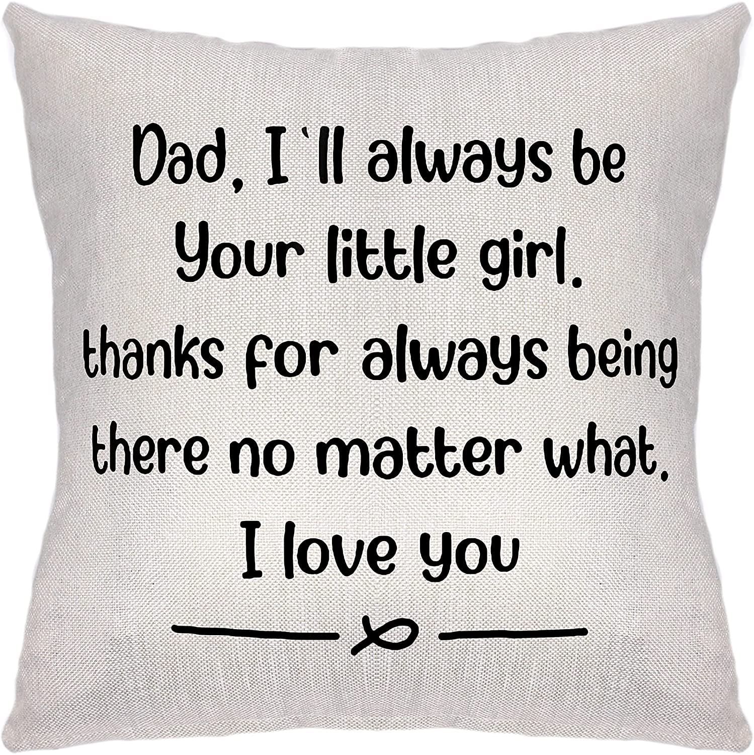 Dad I'll Always Be Your Little Girl You Will Always Be My Hero Home decor Linen Throw Pillow/Cushion Cover.