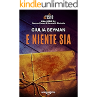 Scaricare E niente sia (Emma & Kate Vol. 1) PDF Gratis