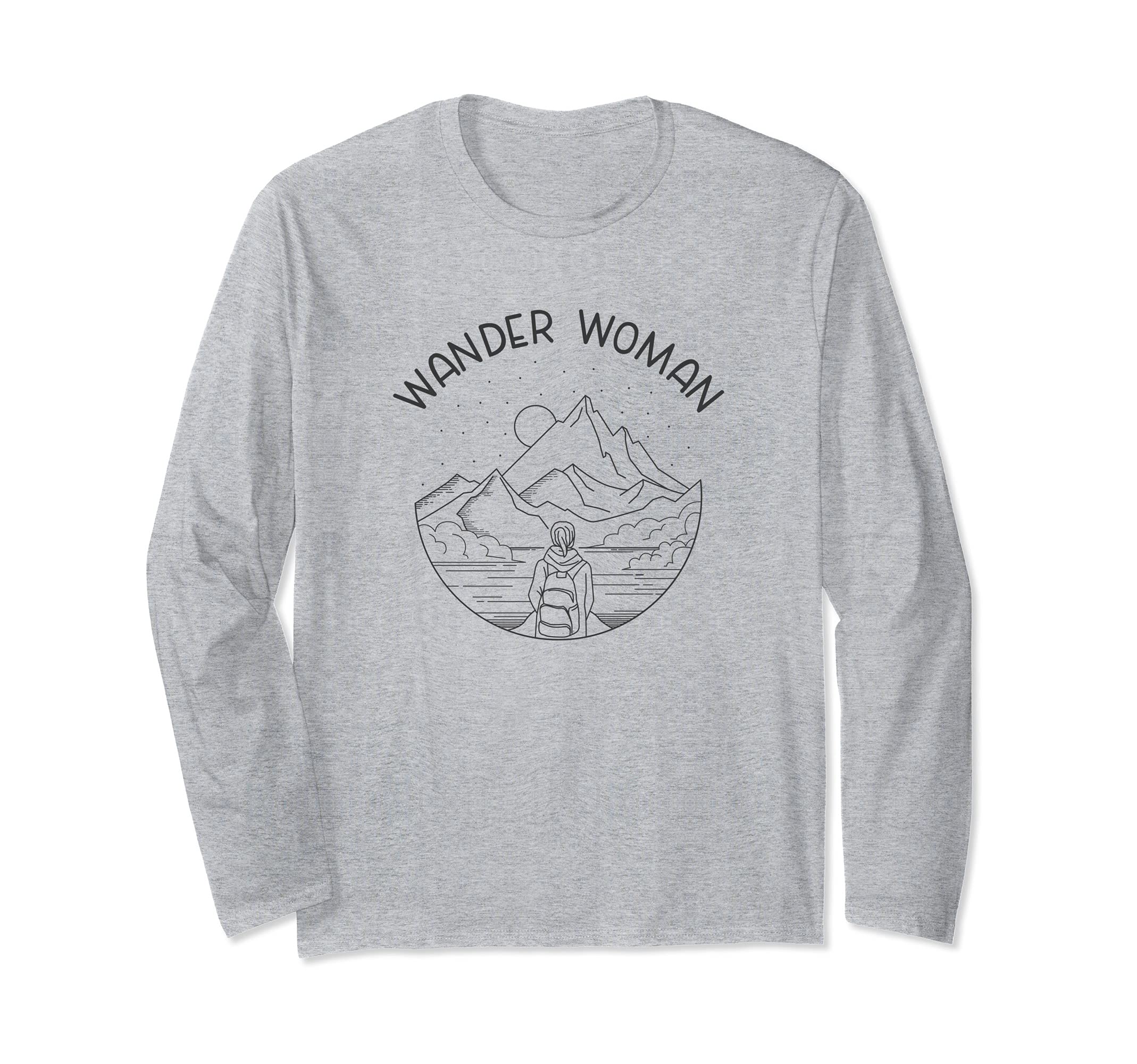 Wander Woman Saying / Outdoors Mountains Backpack Travel Long Sleeve T-Shirt