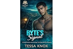 Byte's Signal: A Grumpy Sunshine Motorcycle Club Romance (Iron Vow MC Book 9)