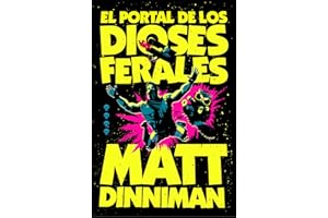 El portal de los dioses ferales (Carl el Mazmorrero 4) (Spanish Edition)