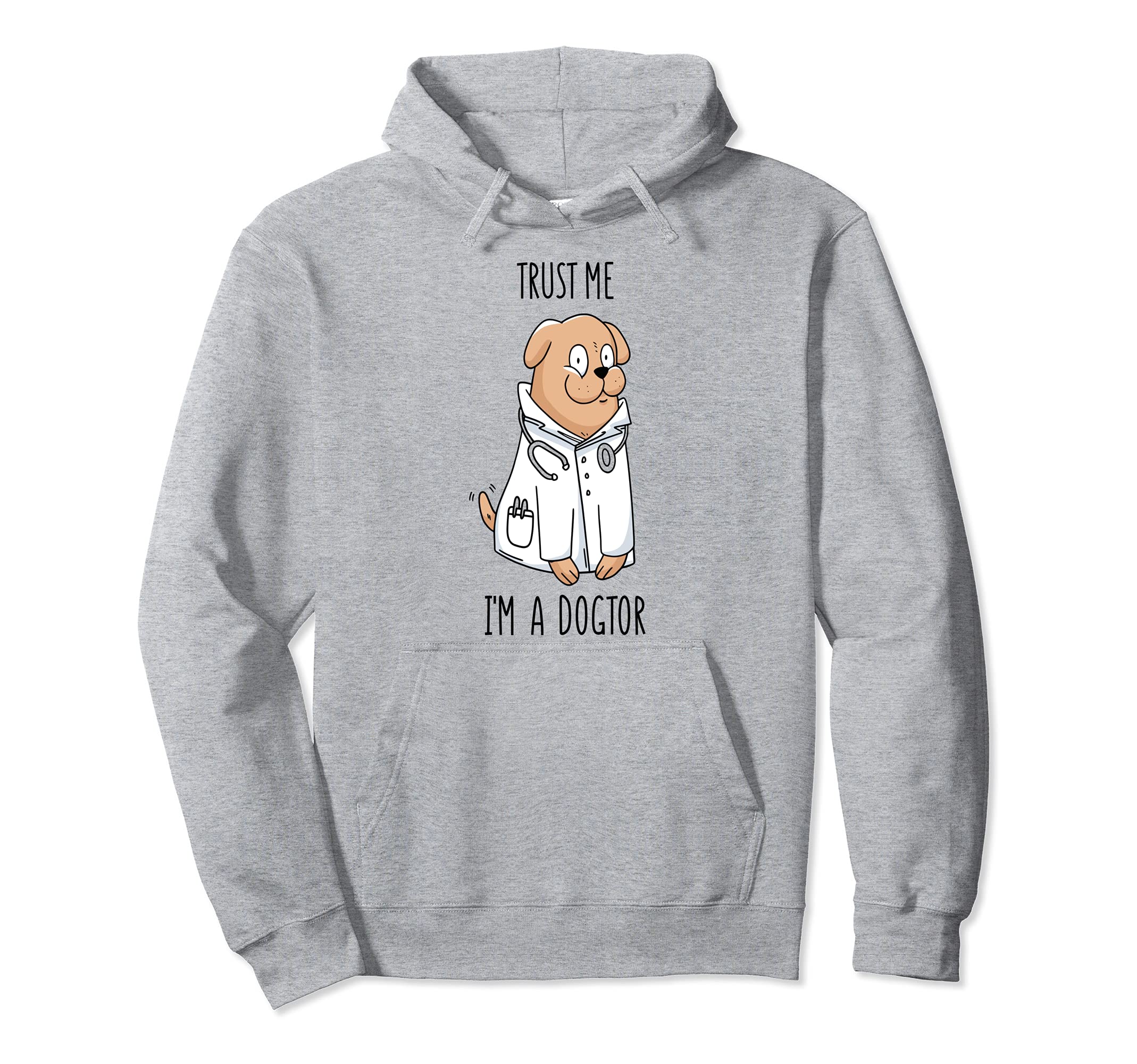 Trust me, I'm a dogtor - dogs Pullover Hoodie
