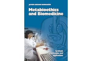 Metabioethics and Biomedicine: Synthesis of principles and applications