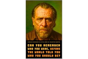 Charles Bukowski's Little Book of Selected Quotes: on Love, Life, and Art
