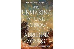 The Unmaking of June Farrow: A Novel