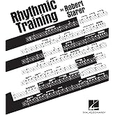 Rhythmic Training by Robert Starer | Rhythm Exercise Book for Piano and All Instruments | Progressive Sheet Music Method for Musicians and Teachers | Timing and Reading Practice Guide