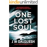 One Lost Soul: A chilling British detective crime thriller (The Hidden Norfolk Murder Mystery Series Book 1)
