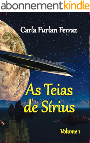 Download As Teias de Sírius: Volume 1 (Portuguese Edition) PDF