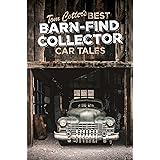 Tom Cotter's Best Barn-Find Collector Car Tales