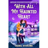 With All My Haunted Heart (The Midnight Manor series)