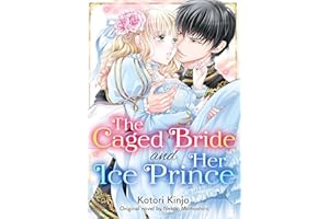The Caged Bride and Her Ice Prince (Romance Manga)