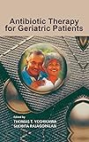 Antibiotic Therapy for Geriatric Patients