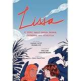 Lissa: A Story about Medical Promise, Friendship, and Revolution (Ethnographic)
