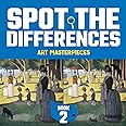 Spot the Differences: Art Masterpieces, Book 2 (Dover Kids Activity Books)