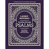 Steadfast through Psalms: Becoming a Woman After God’s Own Heart
