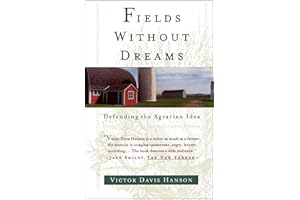 Fields Without Dreams : Defending the Agrarian Ideal