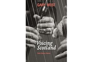 Voicing Scotland: Folk, Culture, Nation
