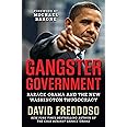 Gangster Government: Barack Obama and the New Washington Thugocracy