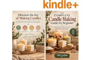 The Complete Candle Making Guide for Beginner: The Complete Step-by-Step Guide to Making S book cover by Oddly Soothing