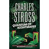 Quantum of Nightmares: Book 2 of the New Management, a series set in the world of the Laundry Files