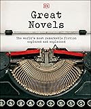 Great Novels: The World's Most Remarkable Fiction