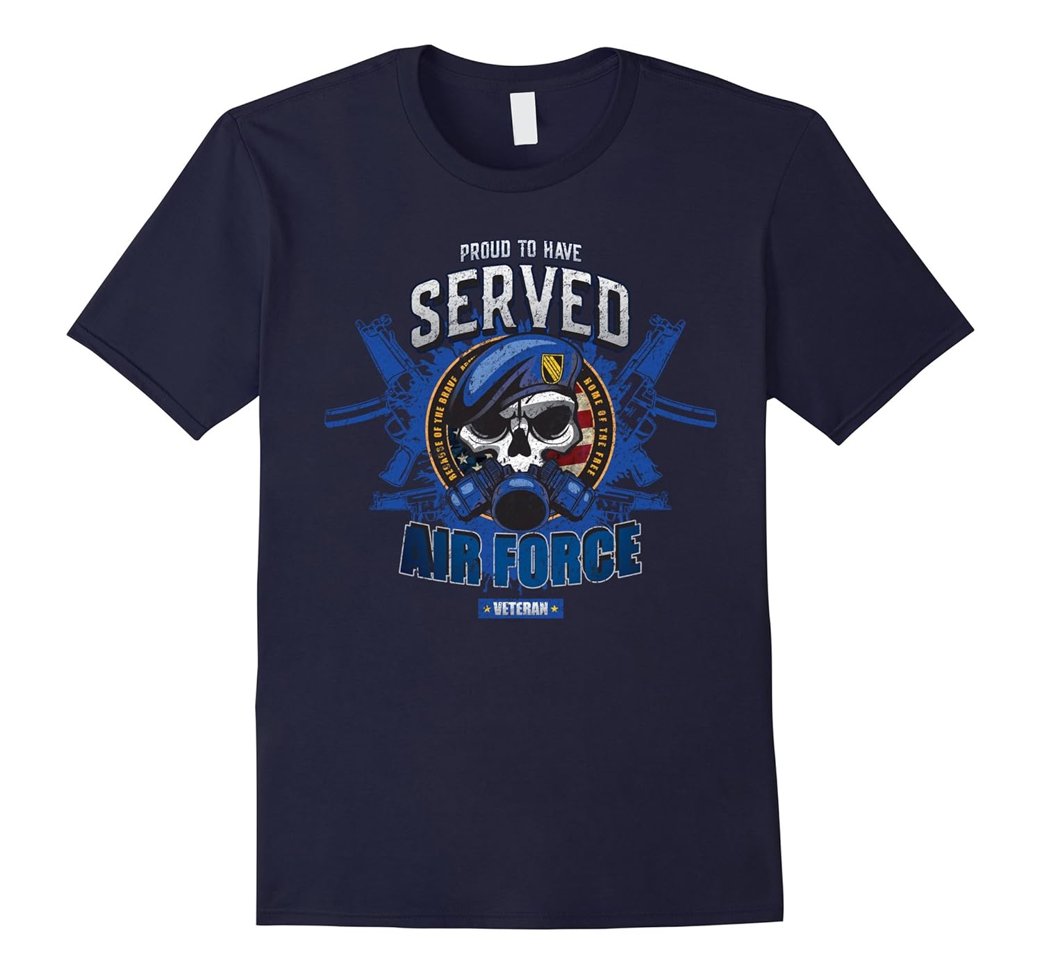 Proud To Have Served - US Air Force Military Veteran tshirt-ANZ