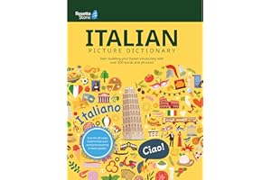 Rosetta Stone Italian Picture Dictionary, Italy Vocabulary Builder and Language Learning Book, Learn to Read and Pronounce Basic Sight Words, Common ... and More (Rosetta Stone Picture Dictionaries)