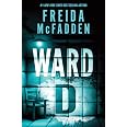 Ward D: A Taut Psychological Thriller from the Author of The Housemaid is Watching - View 3