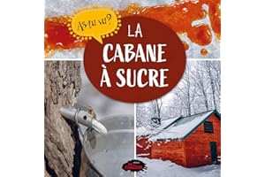 As-tu vu? Cabane à sucre (French Edition)