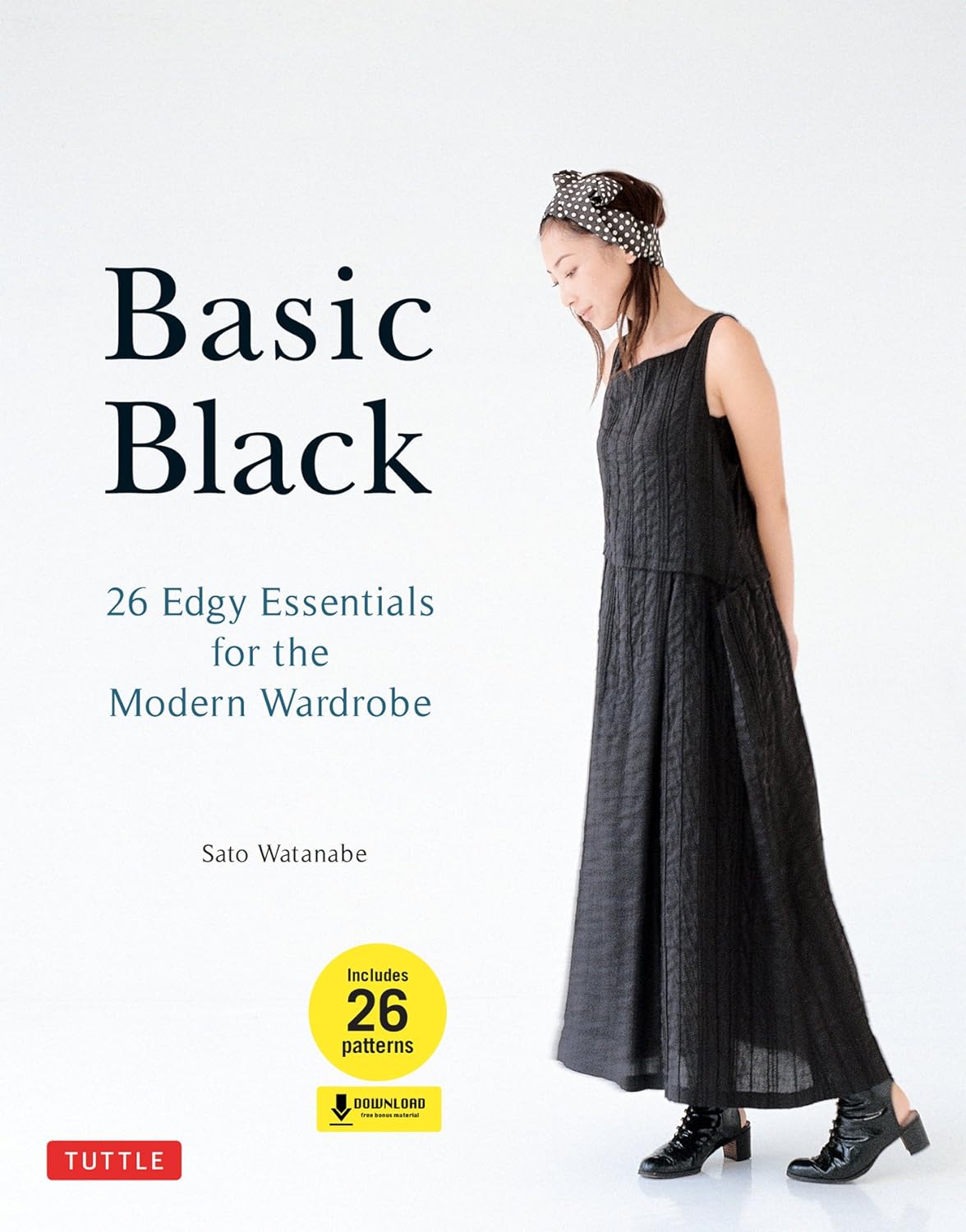 Basic Black 26 Edgy Essentials For The Modern Wardrobe Ebook