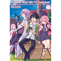 In Another World With My Smartphone: Volume 9 book cover In Another World With My Smartphone: Volume 9 book cover