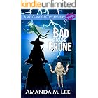 Bad to the Crone (A Spell's Angels Cozy Mystery Book 1)